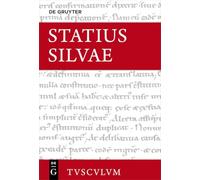 Silvae: Lateinisch - Deutsch