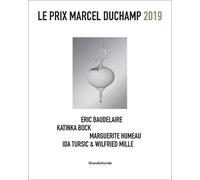 Silvana Editoriale Le Prix Marcel Duchamp 2019 (Tascabile)