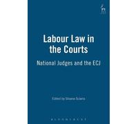 Silvana Sciarra Labour Law in the Courts (Copertina rigida)