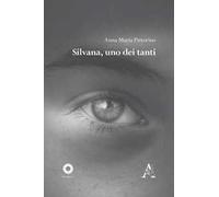 Silvana, uno dei tanti