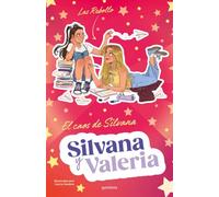 Silvana y Valeria Rebollo 3 - El caos de Silvana