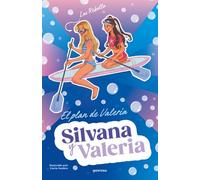 Silvana y Valeria Rebollo 4 - El plan de Valeria