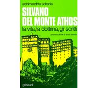Libri Sofronio di Gerusalemme - Silvano Del Monte Athos. La Vita, La Dottrina, G