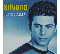 SILVANO - LAISSE ALLER
