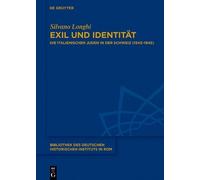 Silvano Longhi Exil und Identität (Copertina rigida)