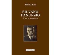 Silvano Panunzio. Vita e pensiero