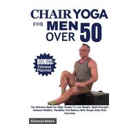 Silvanus Bekee Chair Yoga For Men Over 50 (Tascabile)