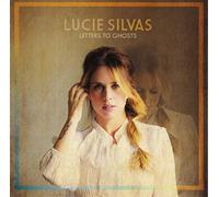 Silvas, Lucie - Letter To Ghosts