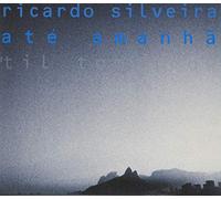 Silveira, Ricardo - Til Tomorrow (Ate Amanha)