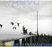 Silveira, Ricardo/Vinicius Cantuaria - Rsvc