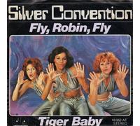 Silver Convention - Silver Convention / Fly, Robin, Fly / Tiger Baby / Deutsche Pressung / JUPITER-RECORDS # 16 362 AT