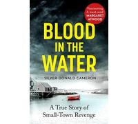 Silver Donald Cameron Blood in the Water (Tascabile)