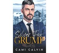 Silver Fox Grump Enemies to Lovers Dad's Best Friend Ro - NUOVO CAMI. CALVIN