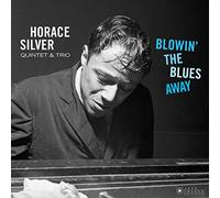The Horace Silver Quintet and Trio Blowin' the Blues Away (Vinyl LP) 12" Album