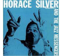 Silver, Horace - Horace Silver & the Jazz Messengers by Silver, Horace [Music CD]