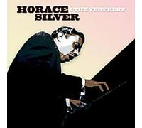 Silver, Horace - Very Best Of Horace Silver