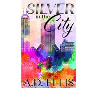 Silver in the City: Special Edition