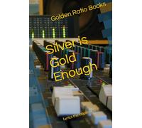 Silver is Gold Enough: Lyrics the staple of life