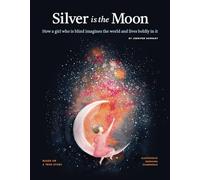 Silver is the Moon