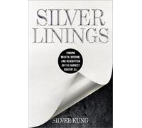 Silver Kung Silver Linings (Copertina rigida)