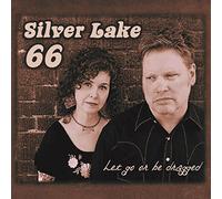 Silver Lake 66 - Let Go Or Be Dragged