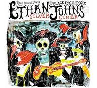 Silver Liner by Ethan Johns The Black Eyed Dogs
