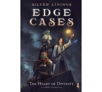 Silver Linings The Heart of Divinity (Tascabile) Edge Cases
