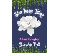 Silver Linings Trilogy