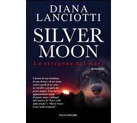 Silver Moon. Lo stregone del mare