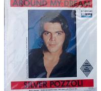 Silver Pozzoli - Around my dream (1985) / Vinyl single [Vinyl-Single 7'']
