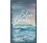 Silver Secrets: The Silver Springs Series Book 2