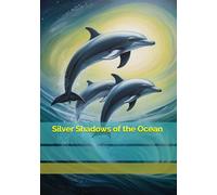 Silver Shadows of the Ocean