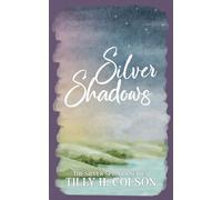 Silver Shadows: The Silver Springs Series Book 4