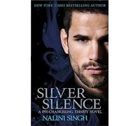 Silver Silence: A passionate and addictive shifter romance