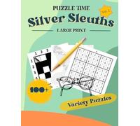 Silver Sleuths Vol. 1 Game Book for Seniors: Puzzles Word Search Sudoku Memory Challengers