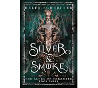 Silver & Smoke