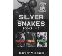 Silver Snakes MC: Books 1 - 3 Collection