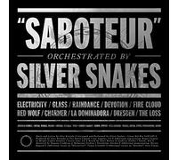 Silver Snakes - Saboteur