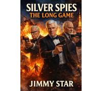 Silver Spies: The Long Game