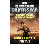 Silver Star: An elite unit is sent to the beaches of Normandy: 1