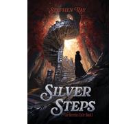 Silver Steps: The Heretics Cycle: Book 1