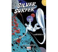 Silver Surfer: Alba Nuova - Marvel Super Sized Collection - Prima Ristampa