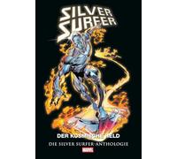 Silver Surfer Anthologie: Der kosmische Held