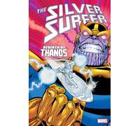 SILVER SURFER: REBIRTH OF THANOS [NEW PRINTING]