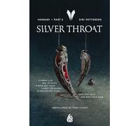 Silver Throat : Vardari Part 2