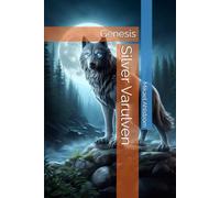 Silver Varulven: Genesis