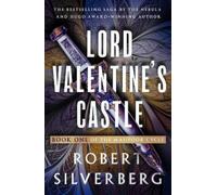 Silverberg Robert Lord Valentine's Castle (Tascabile) Majipoor Cycle