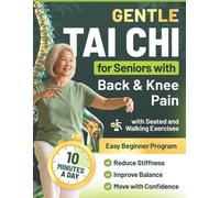 Silverbloom Wellnes Gentle Tai Chi for Seniors with Back & Knee Pai (Tascabile)