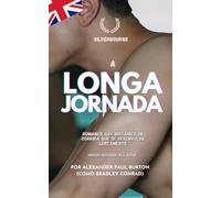 Silverbourne: A Longa Jornada: Romance gay britânico de corrida que se desenvolve lentamente: Versão revisada pelo autor
