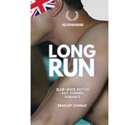 Silverbourne: Long Run: Slow-burn British Gay Running Romance